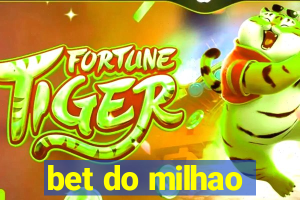 bet do milhao