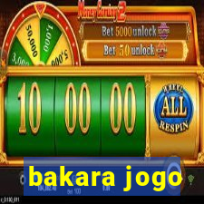 bakara jogo