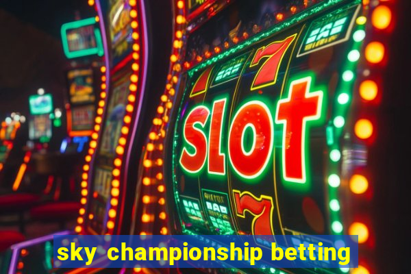 sky championship betting