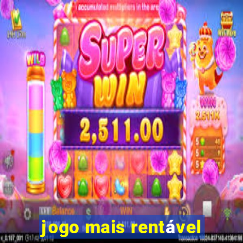 jogo mais rentável