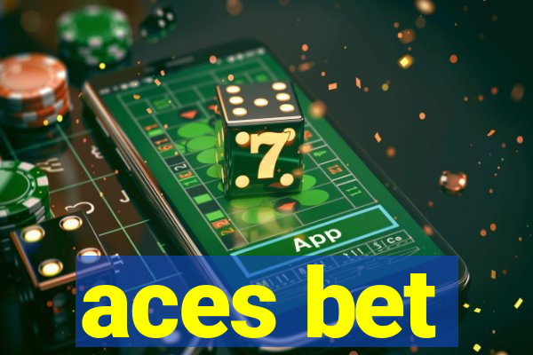 aces bet