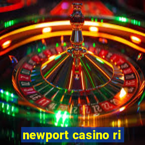 newport casino ri