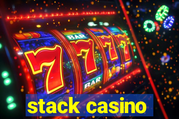 stack casino