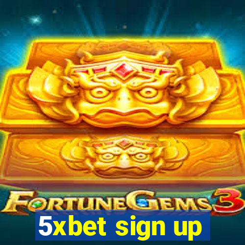 5xbet sign up