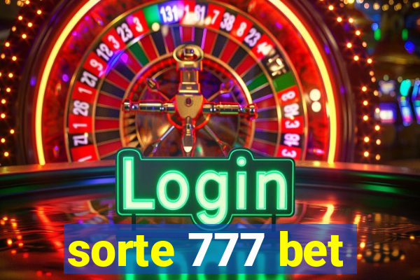 sorte 777 bet