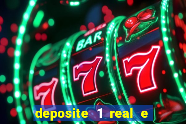 deposite 1 real e ganhe 10 vai de bet