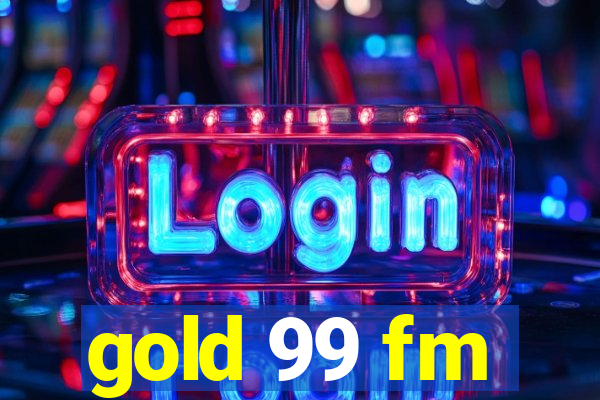 gold 99 fm