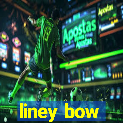 liney bow