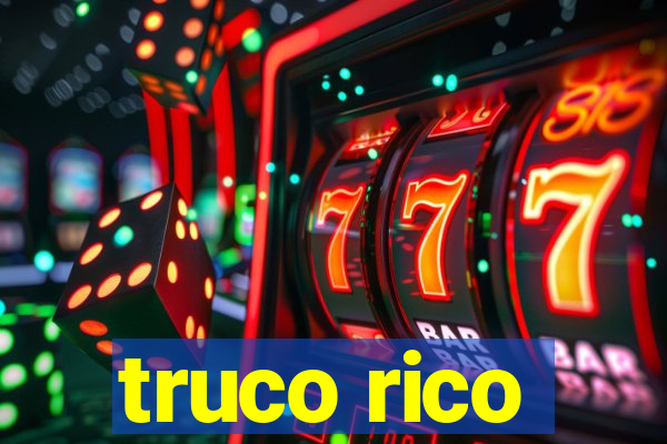 truco rico