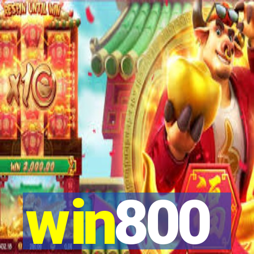 win800