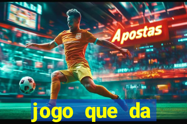 jogo que da dinheiro de verdade sem precisar depositar