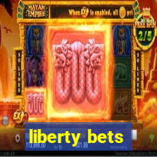 liberty bets