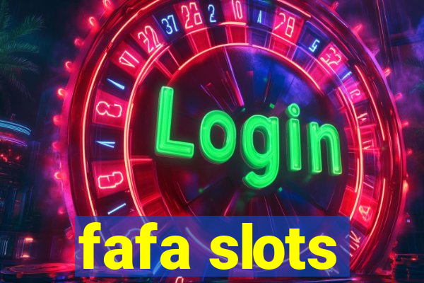 fafa slots