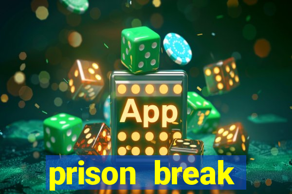 prison break assistir online