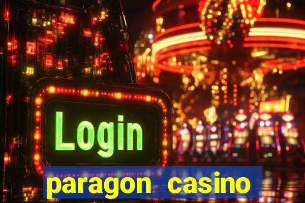 paragon casino resort louisiana