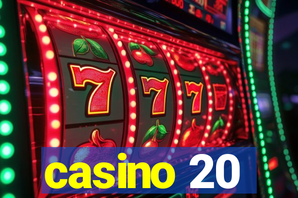 casino 20