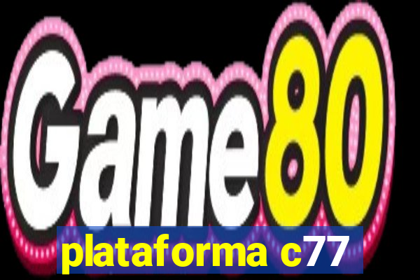 plataforma c77