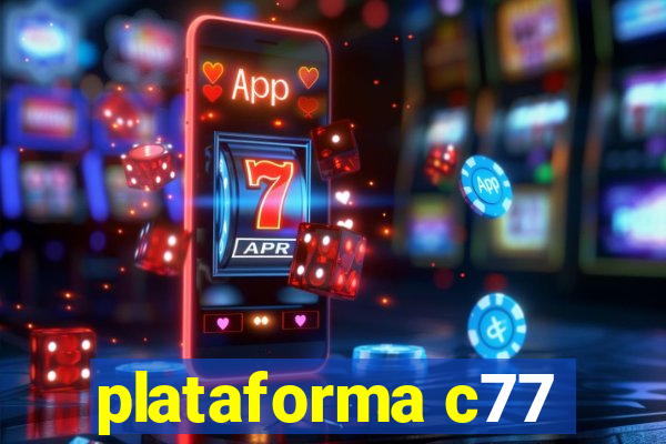 plataforma c77