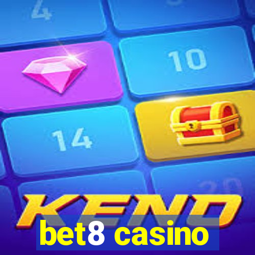 bet8 casino