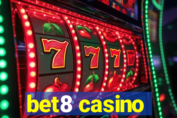 bet8 casino