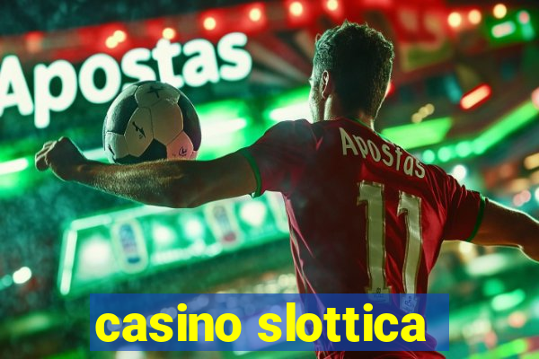 casino slottica