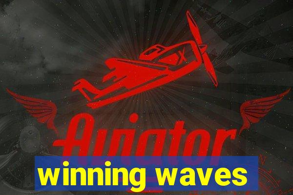 winning waves