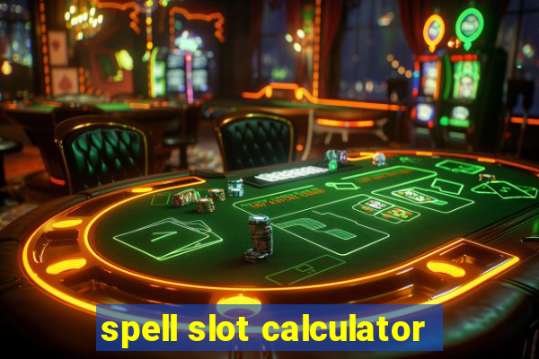 spell slot calculator