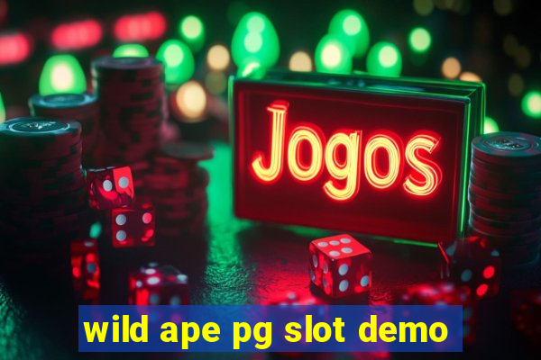 wild ape pg slot demo