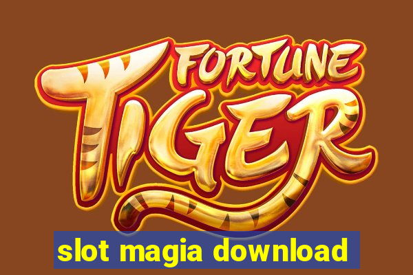 slot magia download