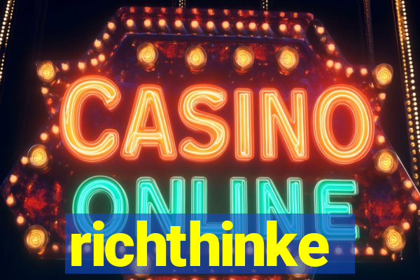 richthinke