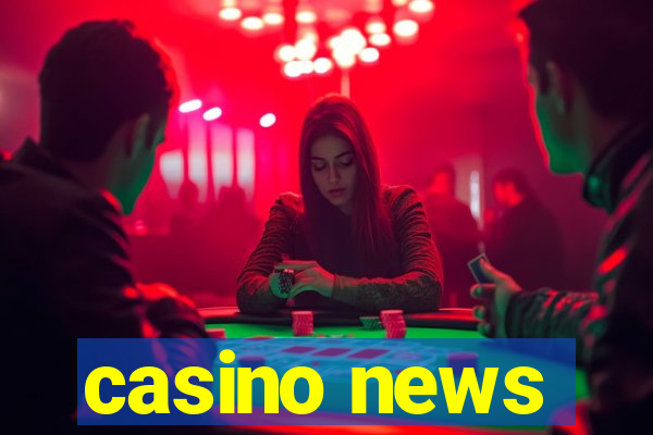 casino news