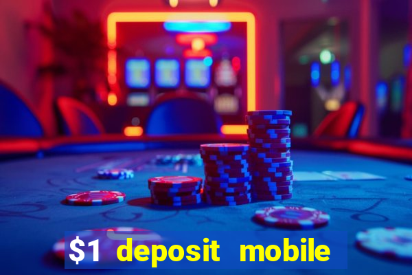 $1 deposit mobile casino australia