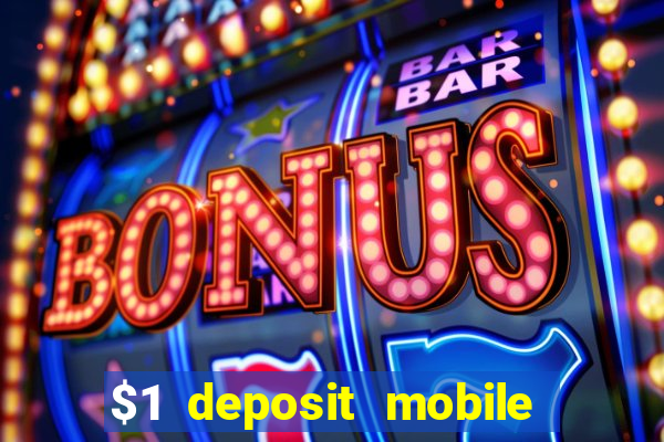 $1 deposit mobile casino australia