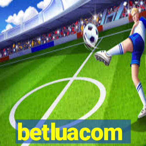 betluacom