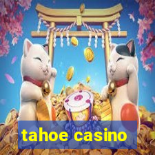 tahoe casino