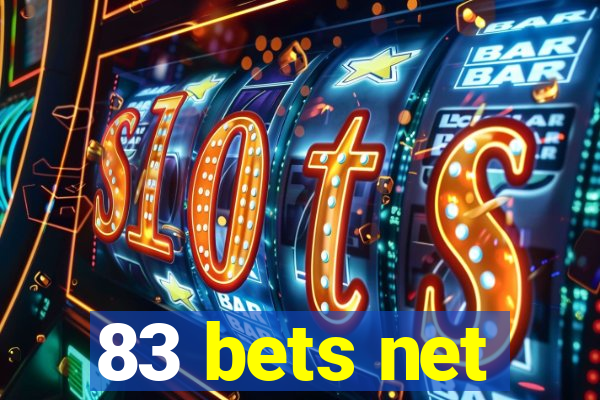 83 bets net