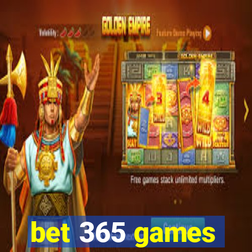 bet 365 games