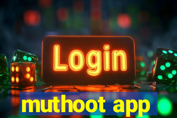 muthoot app