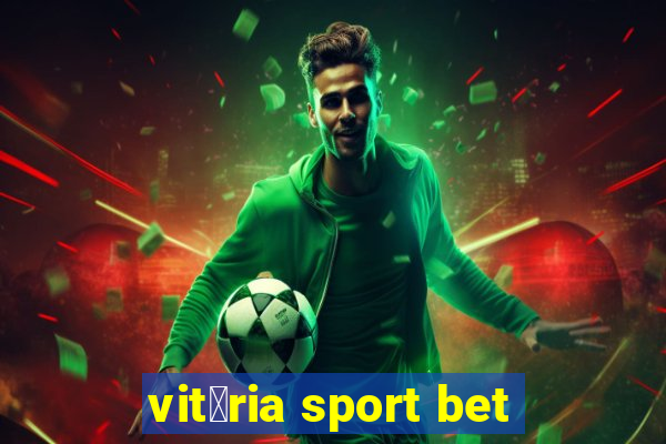 vit贸ria sport bet