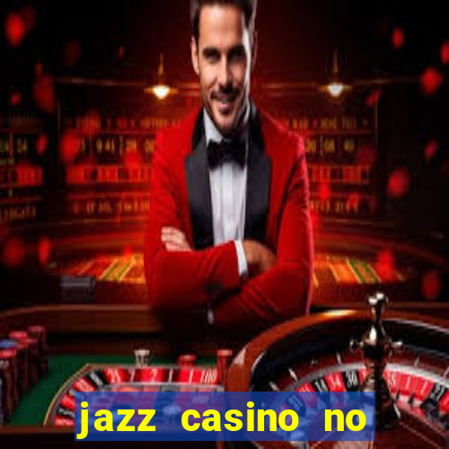 jazz casino no deposit bonus