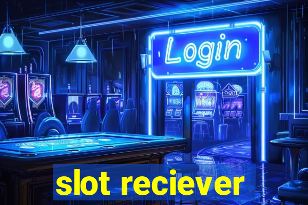 slot reciever