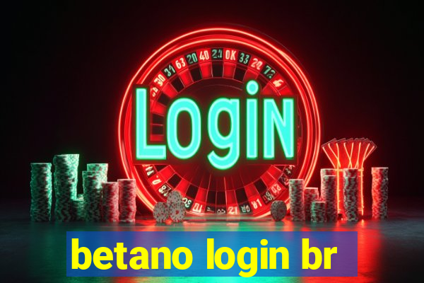 betano login br