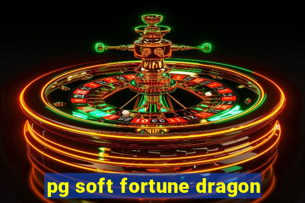 pg soft fortune dragon