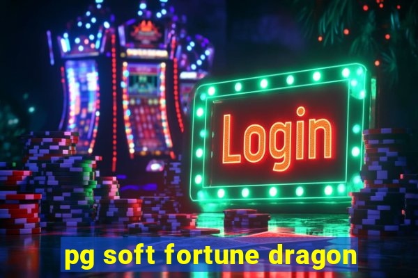 pg soft fortune dragon