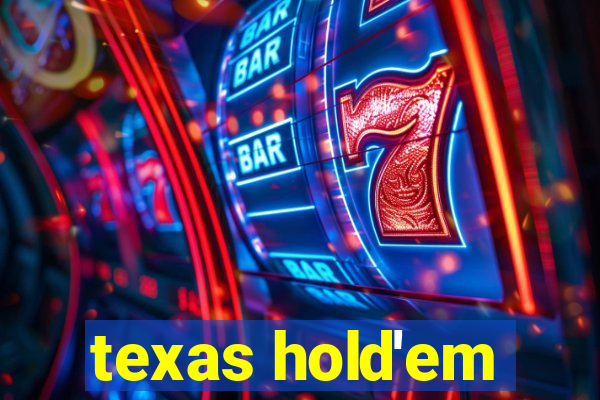 texas hold'em