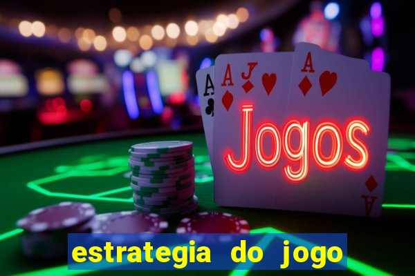 estrategia do jogo fortune tiger