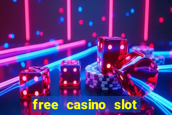 free casino slot machine game online