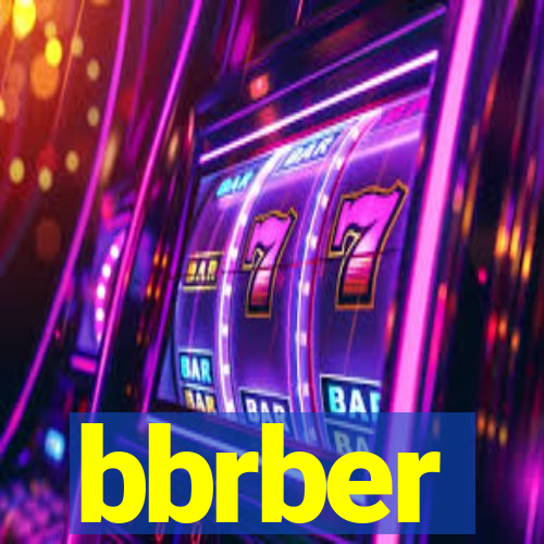 bbrber