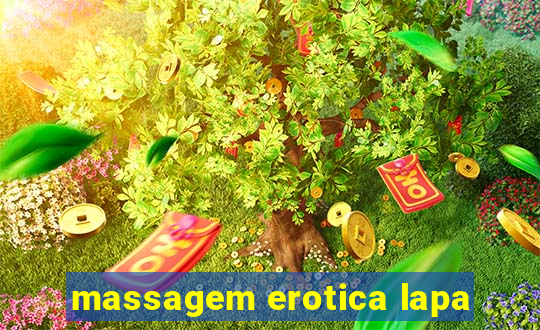 massagem erotica lapa