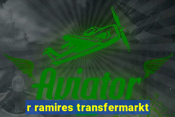 r ramires transfermarkt